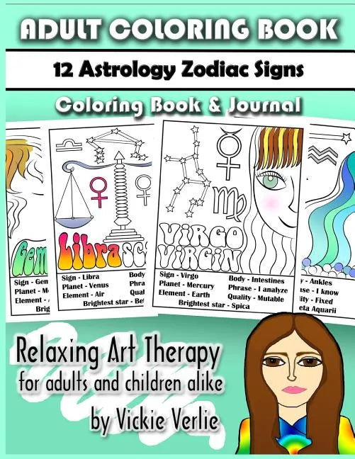 Adult Coloring Book: 12 Zodiac Astrology Signs: Relaxing Art Therapy for Adults and Children Alike - Paperback