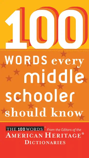 100 Words Every Middle Schooler Should Know - Paperback