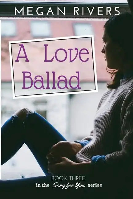 A Love Ballad: A Fictional Memoir - Paperback