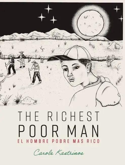 The Richest Poor Man / El Hombre Pobre Más Rico - Hardcover