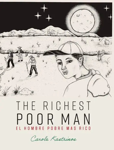 The Richest Poor Man / El Hombre Pobre Más Rico - Hardcover