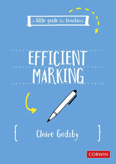 A Little Guide for Teachers: Efficient Marking - Paperback