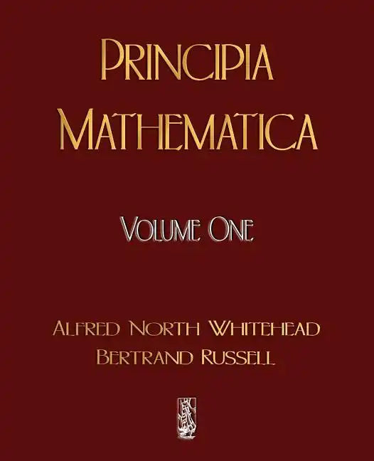Principia Mathematica - Volume One - Paperback