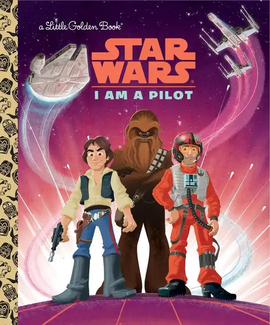 I Am a Pilot (Star Wars) - Hardcover