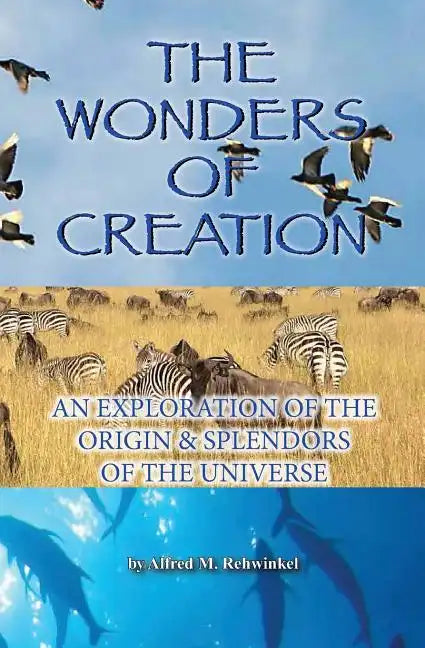 The Wonders of Creation - Paperback