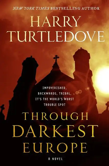 Through Darkest Europe - Paperback