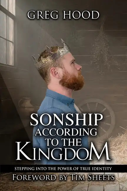 Sonship According to the Kingdom - Paperback
