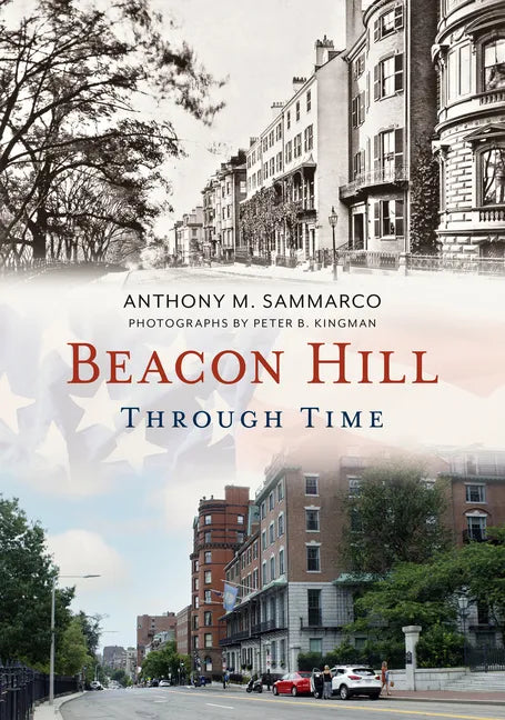 Beacon Hill Through Time - Paperback