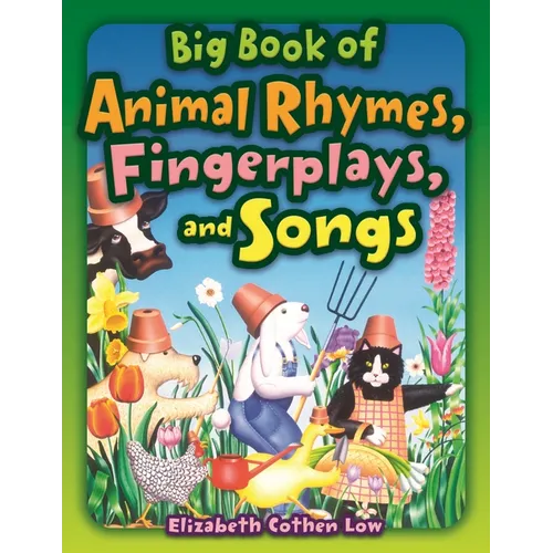 Big Book of Animal Rhymes, Fingerplays, and Songs - Paperback