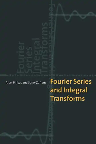 Fourier Series and Integral Transforms - Paperback