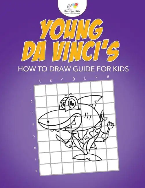 Young Da Vinci's How to Draw Guide for Kids - Paperback