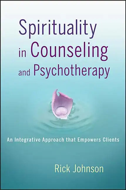 Spirituality in Counseling and Psychotherapy - Paperback