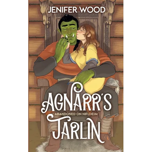 Agnarr's Jarlin: A Monster Romance With Space Orc Vikings - Paperback