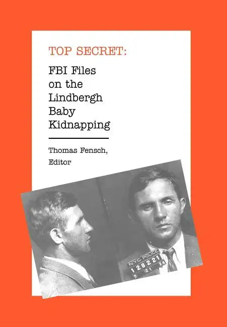 FBI Files on the Lindbergh Baby Kidnapping - Hardcover