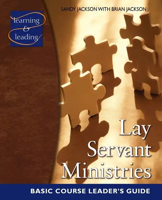 Lay Servant Ministries Basic Course Leader's Guide - Paperback