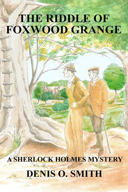 The Riddle of Foxwood Grange - A New Sherlock Holmes Mystery - Paperback