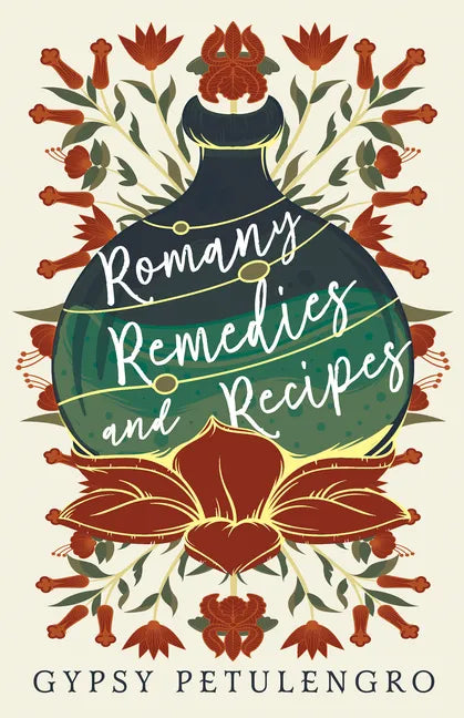 Romany Remedies and Recipes - Paperback