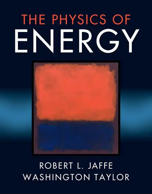 The Physics of Energy - Hardcover
