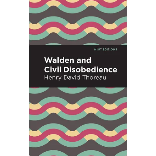 Walden and Civil Disobedience - Hardcover