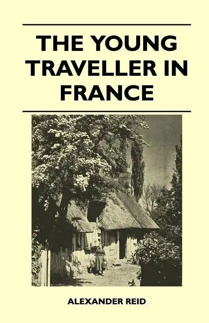 The Young Traveller in France - Paperback