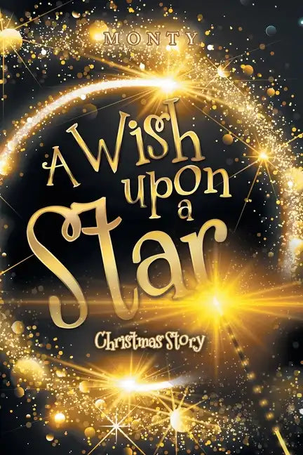 A Wish Upon a Star: Christmas Story - Paperback