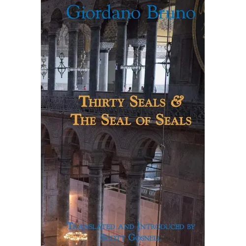 Thirty Seals & The Seal Of Seals - Paperback