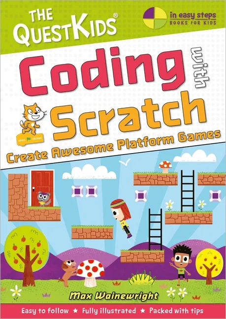 Coding with Scratch - Create Awesome Platform Games: A New Title in the Questkids Children's Series - Paperback
