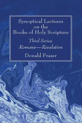 Synoptical Lectures on the Books of Holy Scripture - Hardcover