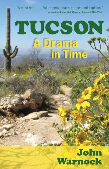 Tucson: A Drama in Time - Paperback