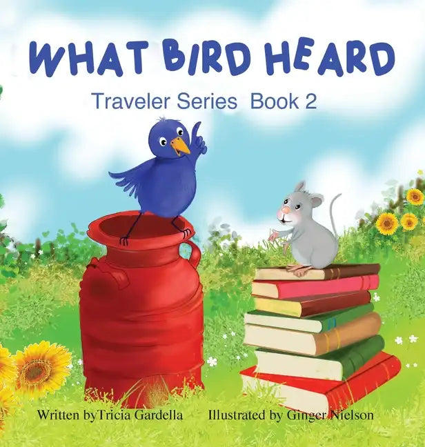 What Bird Heard - Hardcover