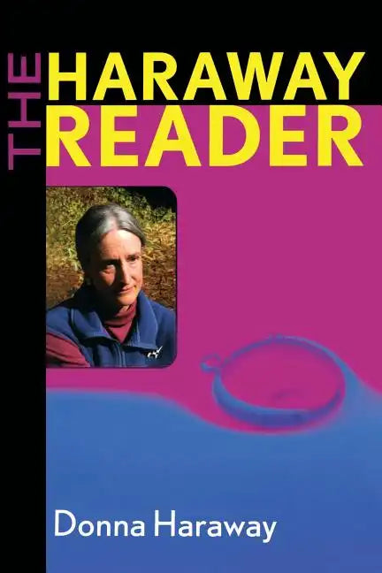 The Haraway Reader - Paperback