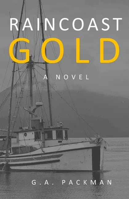Raincoast Gold - Paperback