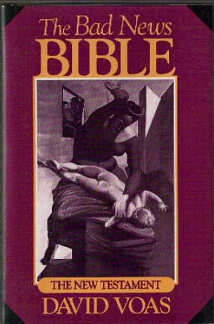 The Bad News Bible - Hardcover