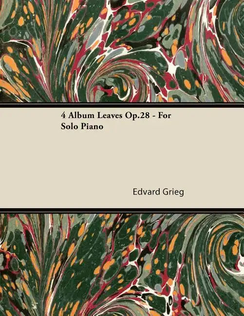 4 Album Leaves Op.28 - For Solo Piano - Paperback