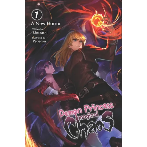 Demon Princess Magical Chaos: Volume 1 - A New Horror - Paperback