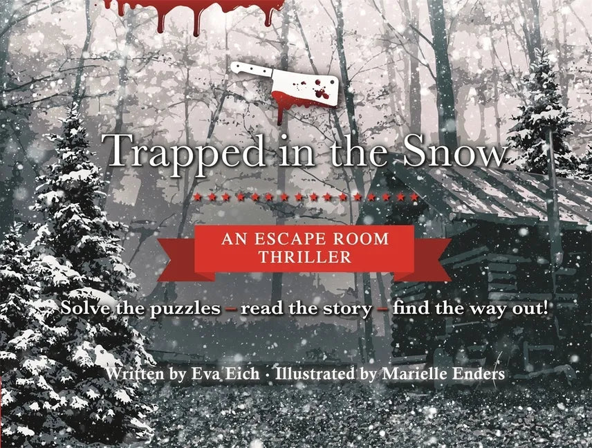 Trapped in the Snow: An Escape Room Thriller - Paperback