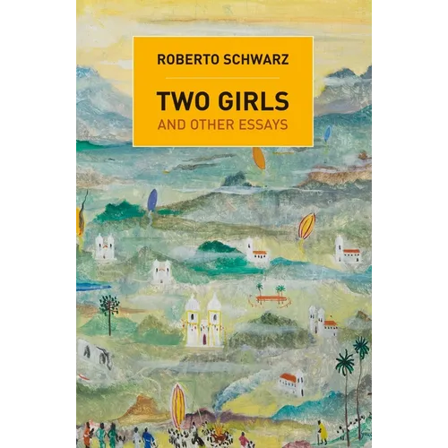 Two Girls: And Other Essays - Paperback