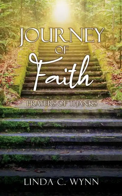 JOURNEY of FAITH: PRAYERS of THANKS - Paperback