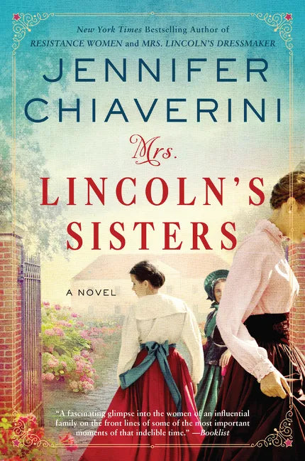 Mrs. Lincoln's Sisters - Paperback