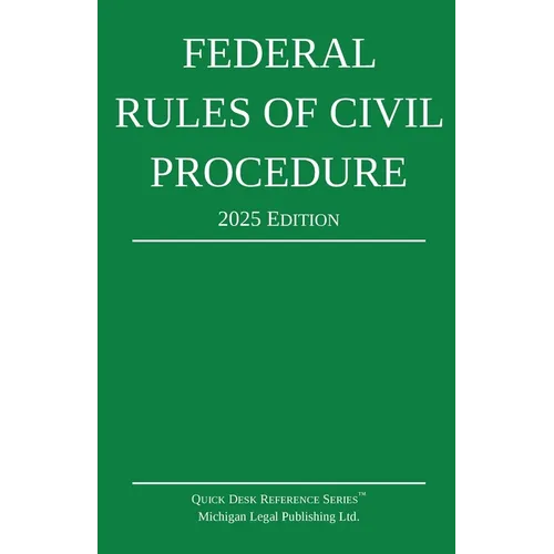 Federal Rules of Civil Procedure; 2025 Edition: With Statutory Supplement - Paperback