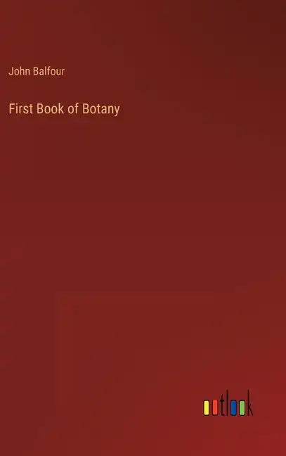 First Book of Botany - Hardcover