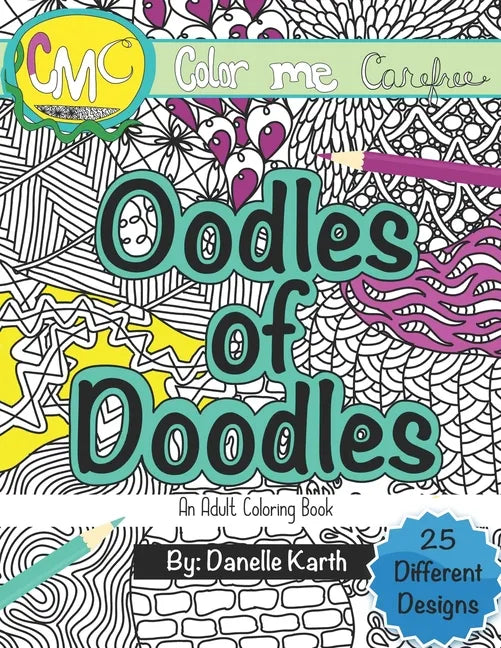 Oodles of Doodles: An Adult Coloring Book - Paperback