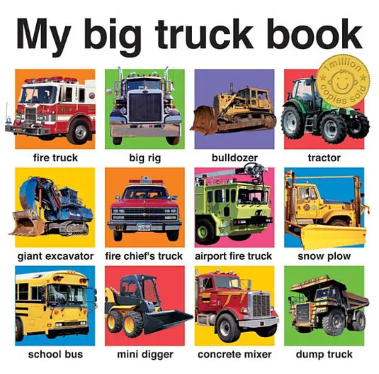My Big Truck Book - Board Book