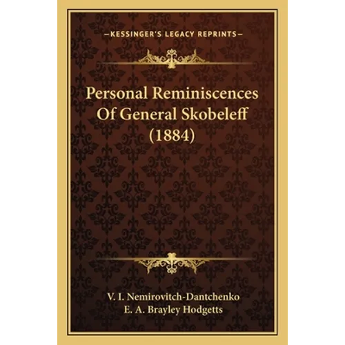 Personal Reminiscences Of General Skobeleff (1884) - Paperback
