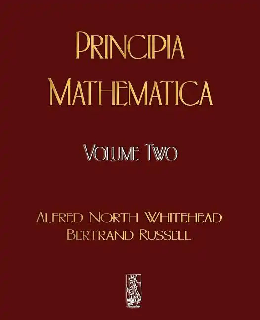 Principia Mathematica - Volume Two - Paperback