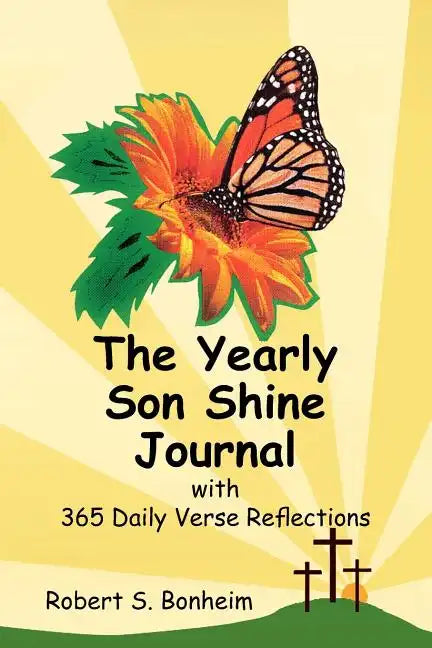The Yearly Son Shine Journal - Paperback