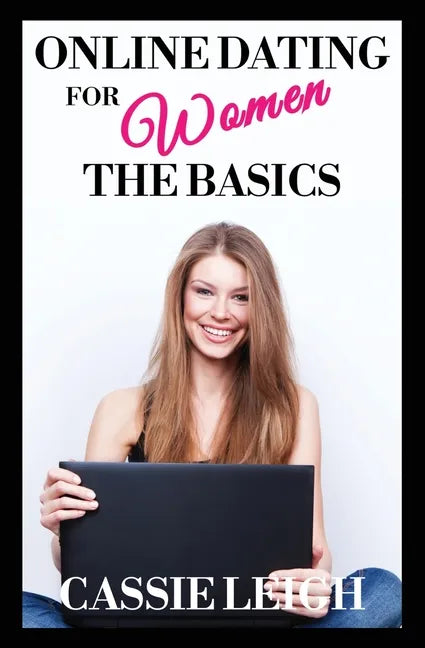 Online Dating for Women: The Basics - Paperback