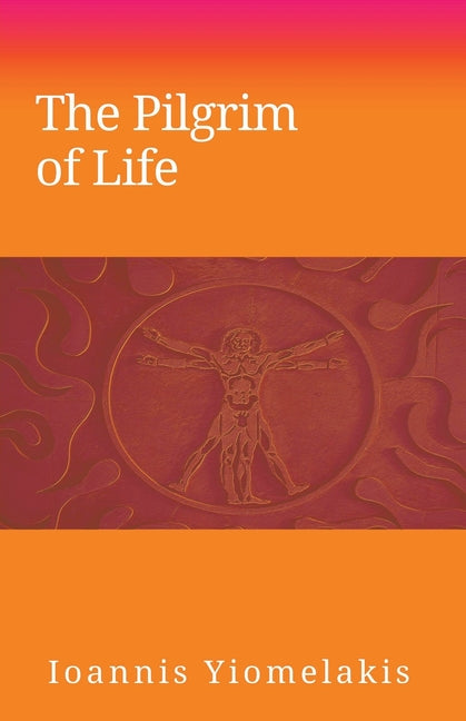 The Pilgrim of Life - Paperback