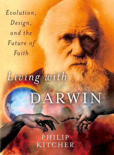 Living with Darwin: Evolution, Design, and the Future of Faith - Paperback