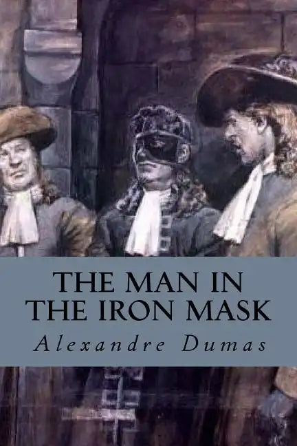 The Man in the Iron Mask - Paperback